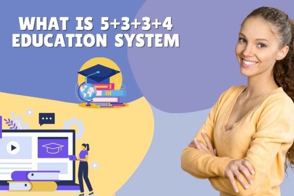 what is 5+3+3+4 education system
