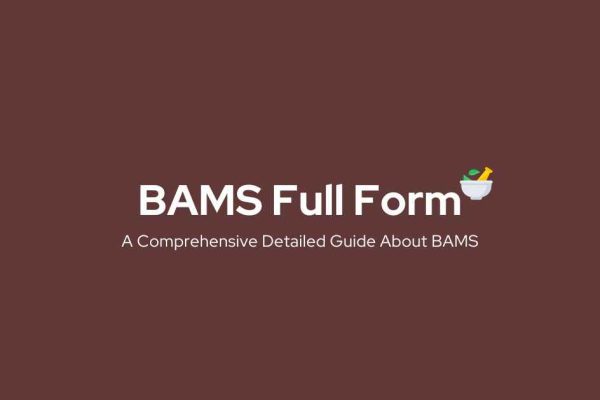 BAMS Full Form