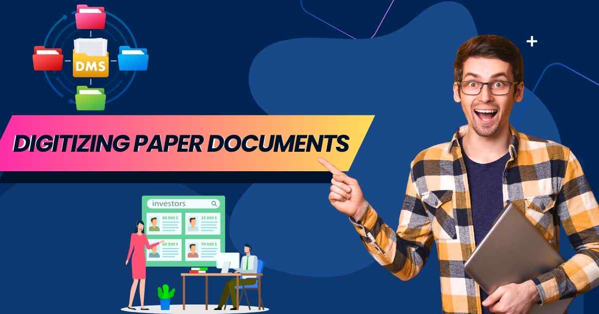 Digitizing Paper Documents