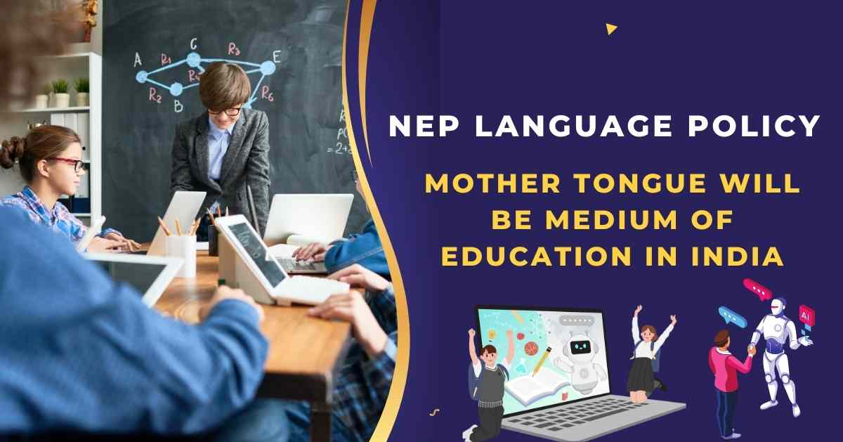 mother tongue will be medium of education in india