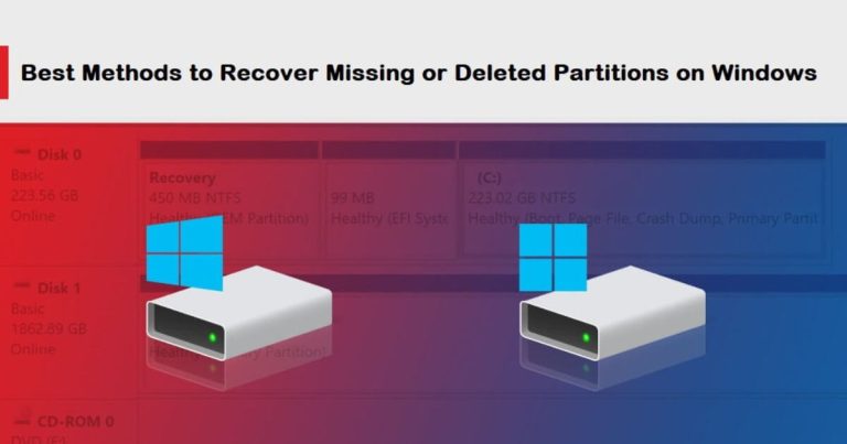 Best Methods to Recover Missing or Deleted Partitions on Windows