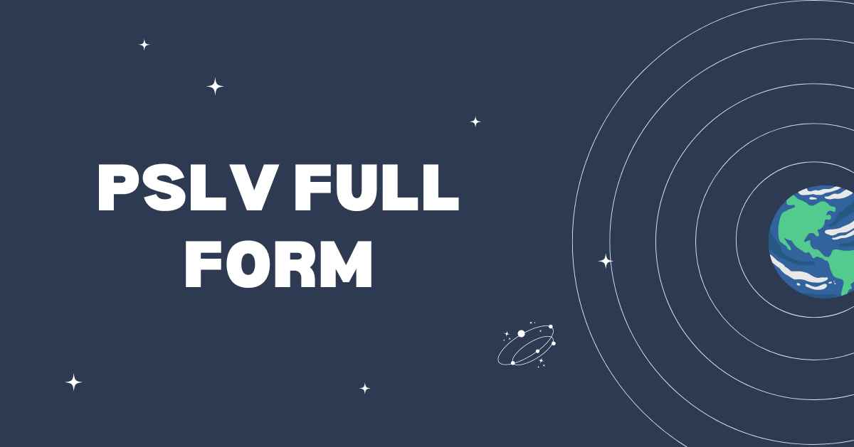 PSLV Full Form