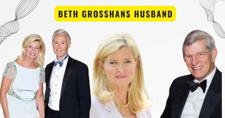 Unveiling the Legacy: The Love and Life of Beth Grosshans Husband?