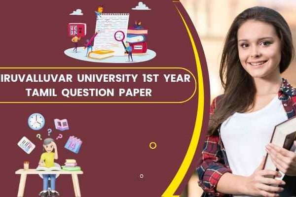 thiruvalluvar university 1st year tamil question paper