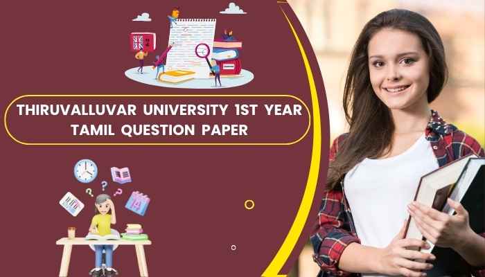 thiruvalluvar university 1st year tamil question paper